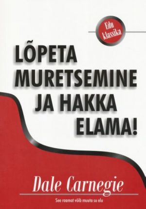 LÕPETA MURETSEMINE JA HAKKA ELAMA!