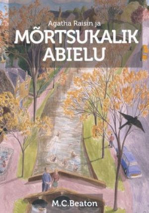 AGATHA RAISIN JA MÕRTSUKALIK ABIELU