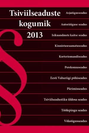 TSIVIILSEADUSTE KOGUMIK 2013