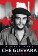 CHE GUEVARA. ELULUGU