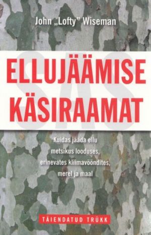 ELLUJÄÄMISE KÄSIRAAMAT