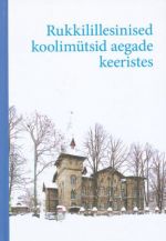 RUKKILILLESINISED KOOLIMÜTSID AEGDAE KEERISTES