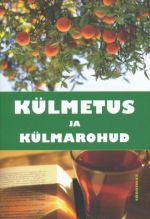 KÜLMETUS JA KÜLMAROHUD