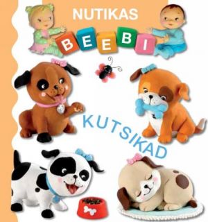 NUTIKAS BEEBI. KUTSIKAD