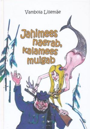 JAHIMEES NAERAB, KALAMEES MUIGAB