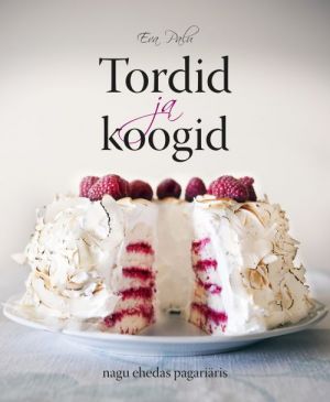 TORDID JA KOOGID NAGU EHEDAS PAGARIÄRIS