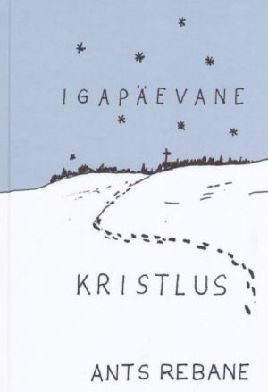 IGAPÄEVANE KRISTLUS