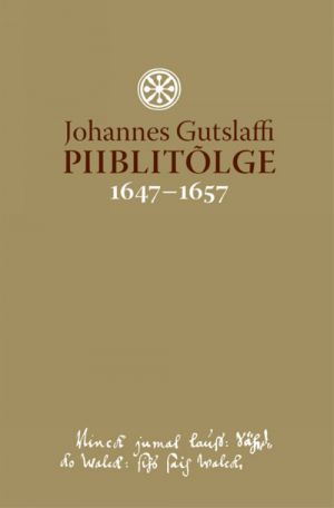 JOHANNES GUTSLAFFI PIIBLITOLGE