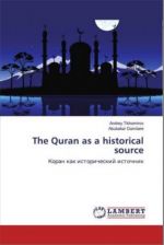 The Quran as a historical source. Koran kak istoricheskij istochnik