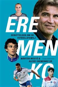 Eremenko. Berättelsen om en fotbollsfamilj