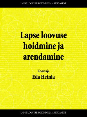 Lapse loovuse hoidmine ja arendamine