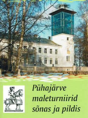 Pühajärve maleturniirid sõnas ja pildis