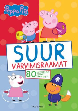 Põrsas peppa. suur värvimisraamat