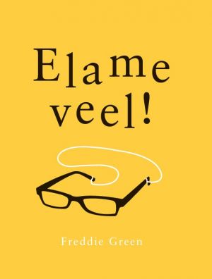 Elame veel!