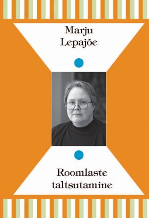 Roomlaste taltsutamine