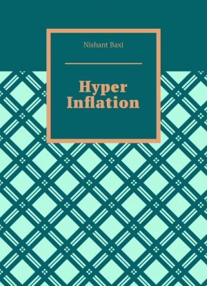 Hyper Inflation