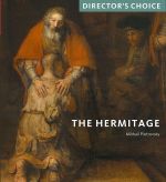 The Hermitage: Director's Choice