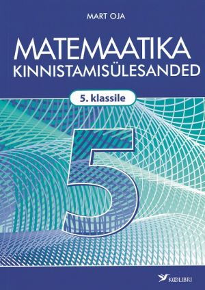 Matemaatika kinnistamisülesanded 5. kl