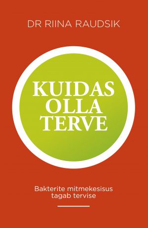 Kuidas olla terve