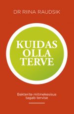 Kuidas olla terve