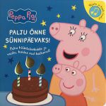 Põrsas peppa. palju õnne sünnipäevaks!