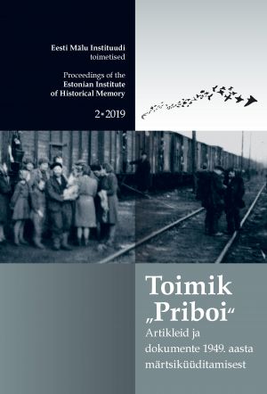 Toimik 2 "priboi". artikleid ja dokumente 1949. aasta märtsiküüditamisest