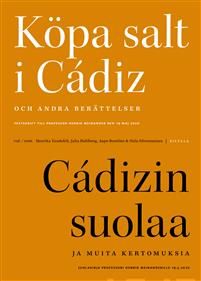 Köpa salt i Cádiz - Cádizin suolaa. och andra berättelser - ja muita kertomuksia