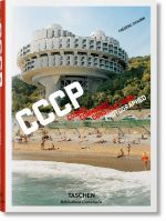 Frederic Chaubin. CCCP