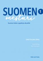 Uudistettu Suomen mestari 1. Opettajan opas. Teacher's Guide