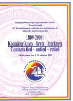 1809-2009: kontakter knyts, bryts, återknyts