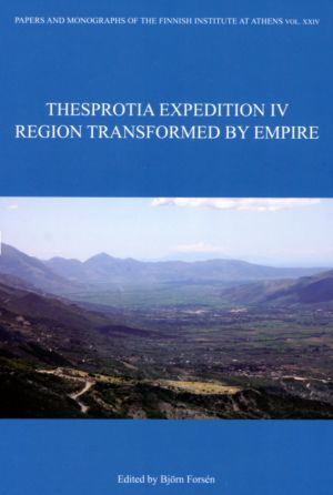 Thesprotia Expedition IV. Region Transformed by Empire