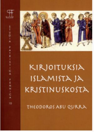 Kirjoituksia islamista ja kristinuskosta