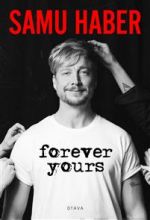 Samu Haber. Forever yours