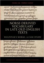 Norse-Derived Vocabulary in Late Old English Texts: Wulfstan's Works, a Case Study