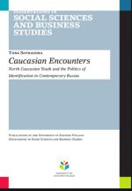 Caucasian encounters: North Caucasian youth and the politics of identification in contemporary Russia