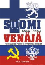 Suomi & Venäjä. Koko tarina