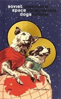 Soviet Space Dogs