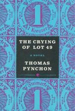 The Crying of Lot 49: A Novel