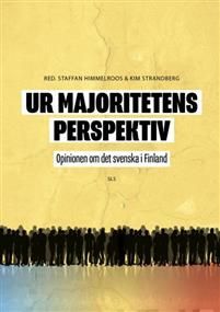 Ur majoritetens perspektiv. Opinionen om det svenska i Finland