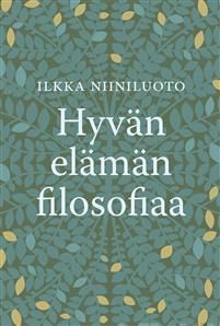 Hyvän elämän filosofiaa