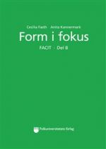 Form i fokus B Facit / Ответы