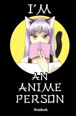 I'm an anime person. Bloknot dlja istinnykh animeshnikov