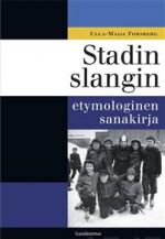 Stadin slangin etymologinen sanakirja