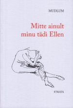 Mitte ainult minu tädi ellen