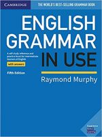 English Grammar in Use 5th edition: with key