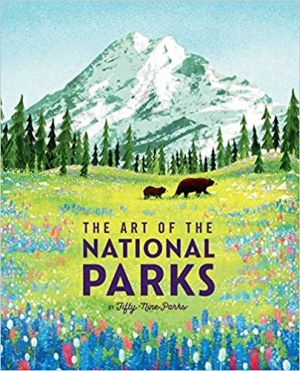 The Art of the National Parks (Fifty-Nine Parks)