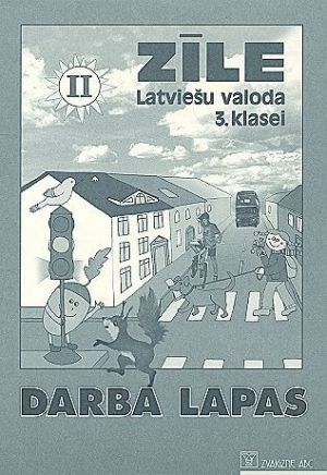 Zile latviesu valoda 3.kl. darba lapas 2 / Zīle latviešu valoda 3.kl. darba lapas 2