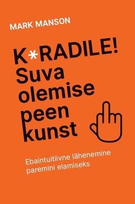 Kuradile! suva olemise peen kunst