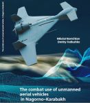 The combat use of unmanned aerial vehicles in Nagorno-Karabakh