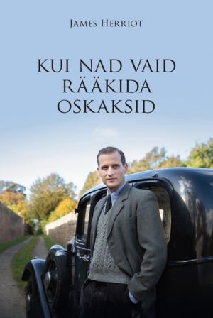 Kui nad vaid rääkida oskaksid